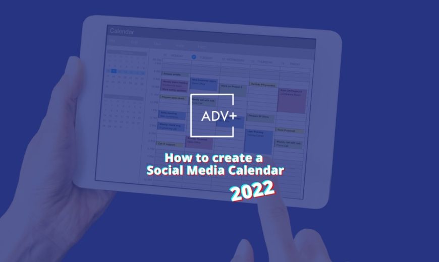 content calendar 2022 adv+ planning productivity schedule