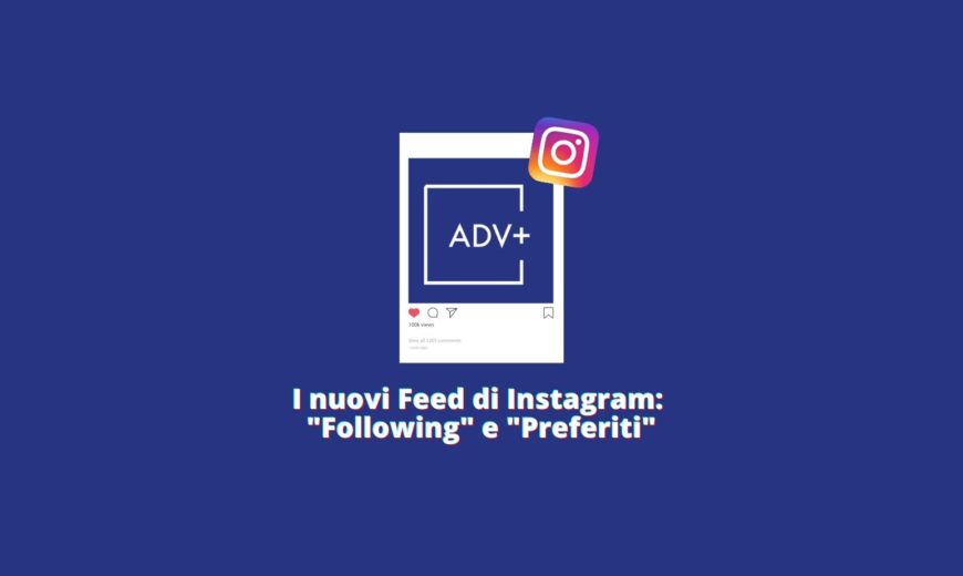 feed instagram following preferiti come funzionano