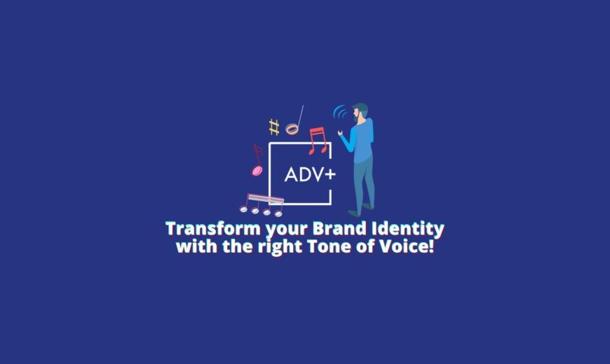 tone of voice brand digital strategy adv